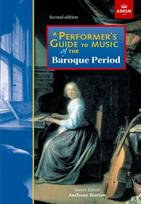 Performer's Guide to Music of the Baroque Period