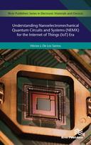 Understanding Nanoelectromechanical Quantum Circuits and Systems (NEMX) for the Internet of Things (IoT) Era