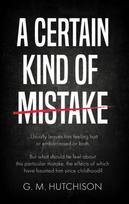 Certain Kind of Mistake