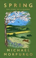 Spring, The uplifting memoir of springtime joy - an instant Sunday Times bestseller