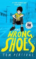 Wrong Shoes, The vital new novel from the bestselling creator of Big Bright Feelings