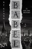 Babel, Or the Necessity of Violence: an Arcane History of the Oxford Translators’ Revolution