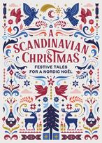 Scandinavian Christmas, Festive Tales for a Nordic Noel