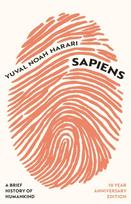 Sapiens, A Brief History of Humankind (10 Year Anniversary Edition)