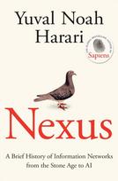 Nexus, A Brief History of Information Networks from the Stone Age to AI