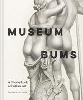 Museum Bums, A Cheeky Look at Butts in Art