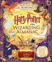 Harry Potter Wizarding Almanac, The official magical companion to J.K. Rowling’s Harry Potter books