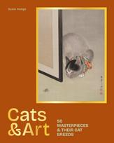 Cats & Art, 50 masterpieces & their cat breeds