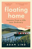 Floating Home, Lessons from a life less ordinary