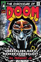 Chronicles of Doom, The: Unraveling Raps Masked Iconoclast