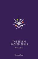 The Seven Sacred Seals: Portals To Grace