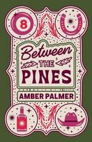 Between the Pines