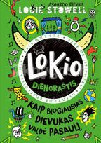 Lokio dienoraštis. Kaip blogiausias dievukas valdė pasaulį. Trečia knyga - Louie Stowell