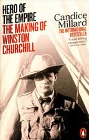 Hero of the Empire: The Making of Winston Churchill