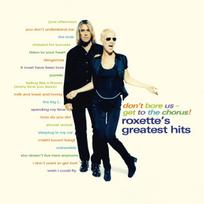 CD ROXETTE "Don't Bore Us - Get To The Chorus!" (2CD)