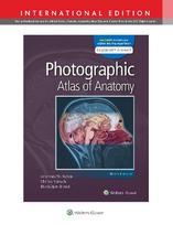 Photographic Atlas of Anatomy Ninth, International Edition
