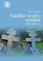 Kupiškio krašto sentikiai 1795 1915 m.