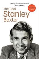 Real Stanley Baxter: The Secret Life of Stanley Baxter