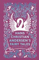 Hans Christian Andersen's Fairy Tales, Retold by Naomi Lewis