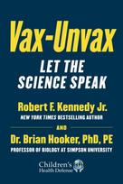 Vax-Unvax, Let the Science Speak