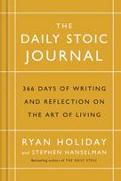 Daily Stoic Journal, 366 Days of Writing and Reflection on the Art of Living