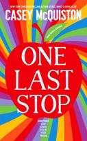 One Last Stop, Special edition with sprayed edges, illustrated endpapers and a bonus chapter