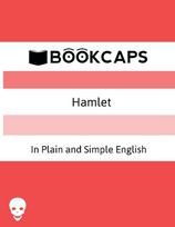 Hamlet In Plain and Simple English: (A Modern Translation and the Original Version)