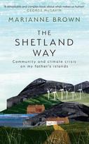 Shetland Way, Community and Climate Crisis on My Father's Islands
