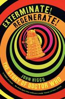 Exterminate/Regenerate, The Story of Doctor Who