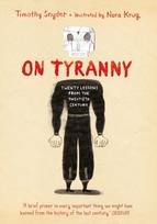 On Tyranny Graphic Edition, Twenty Lessons from the Twentieth Century