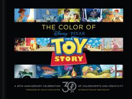 Disney/Pixar The Color of Toy Story, A 30th Anniversary Celebration of Colorscripts and Creativity