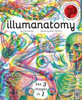 Illumanatomy, See inside the human body with your magic viewing lens