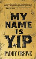 My Name is Yip, Shortlisted for the Betty Trask Prize