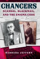 Chancers, Scandal, Blackmail, and the Enigma Code