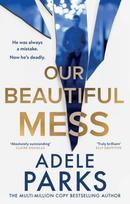 Our Beautiful Mess