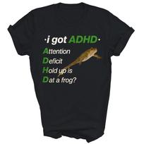 Aš Turiu Dėmesio Trūkumo Dėl ADHD Palauk, Ar Tai Varlė Unisex Marškinėlis Dovana 2XL