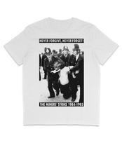 Never Forgive, Never Forget! - The Miners' Strike 1984-1985 #1 - Organic T-Shirt XL