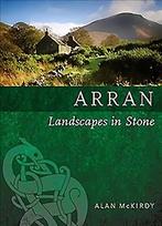 Arran: Landscapes in Stone