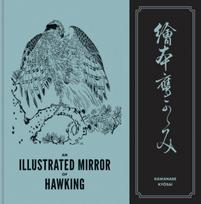 Illustrated Mirror of Hawking, The Ehon Taka Kagami