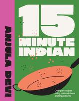 15-Minute Indian, One-pan recipes using minimal steps and ingredients