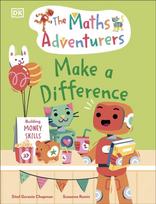 Maths Adventurers: Make a Difference, Building Money Skills