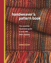 Handweaver's Pattern Book, The Essential Illustrated Guide to Over 600 Fabric Weaves