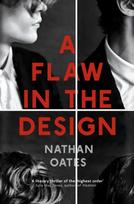 Flaw in the Design, ‘A psychological thriller par excellence’ Guardian
