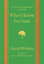 What I Know For Sure - Tenth Anniversary Edition