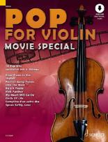 Pop for Violin MOVIE SPECIAL: 10 Pop-Hits. Sonderband. 1-2 Violinen. Ausgabe mit Online-Audiodatei.