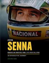 Ayrton Senna: Memories and Mementoes From A Life Lived At Full Speed  An Interactive Journey