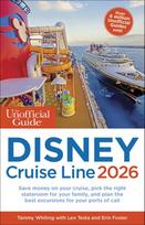 The Unofficial Guide to Disney Cruise Line 2026