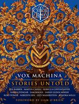 Critical Role: Vox Machina--Stories Untold