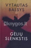 Gėlių slenkstis - Vytautas Balsys