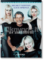 Helmut Newton & Alice Springs. Us and Them - Matthias Harder